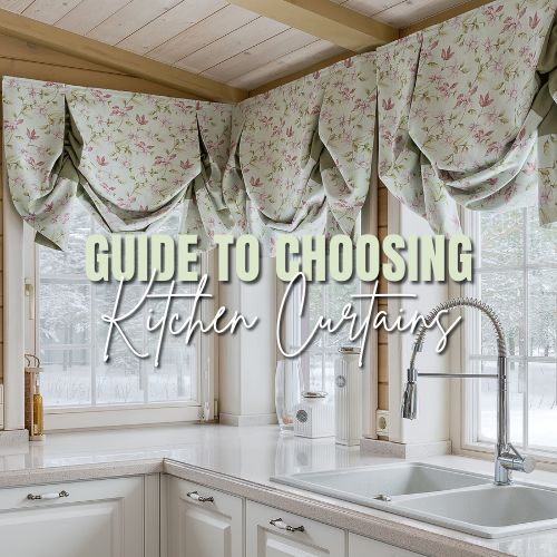 A Practical Guide to Choosing Kitchen Curtains