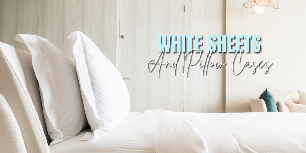 White Sheets: Simple Elegance for Your Bed