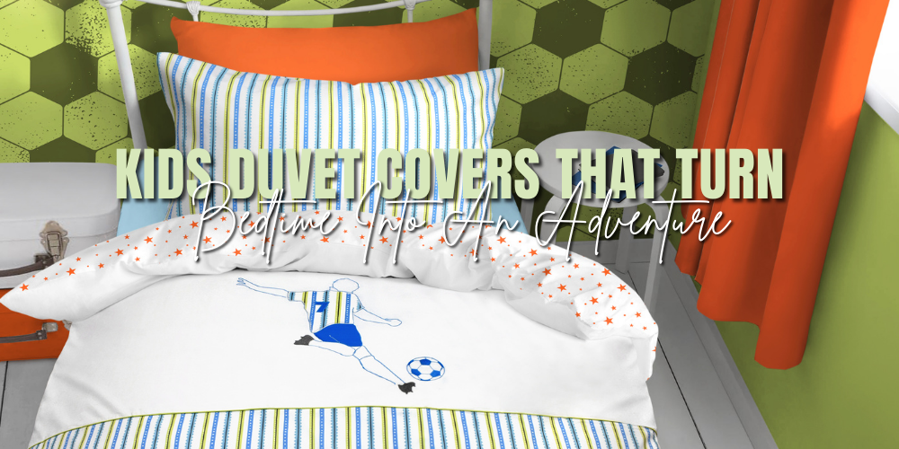 Kids Duvet Covers That Turn Bedtime into an Adventure