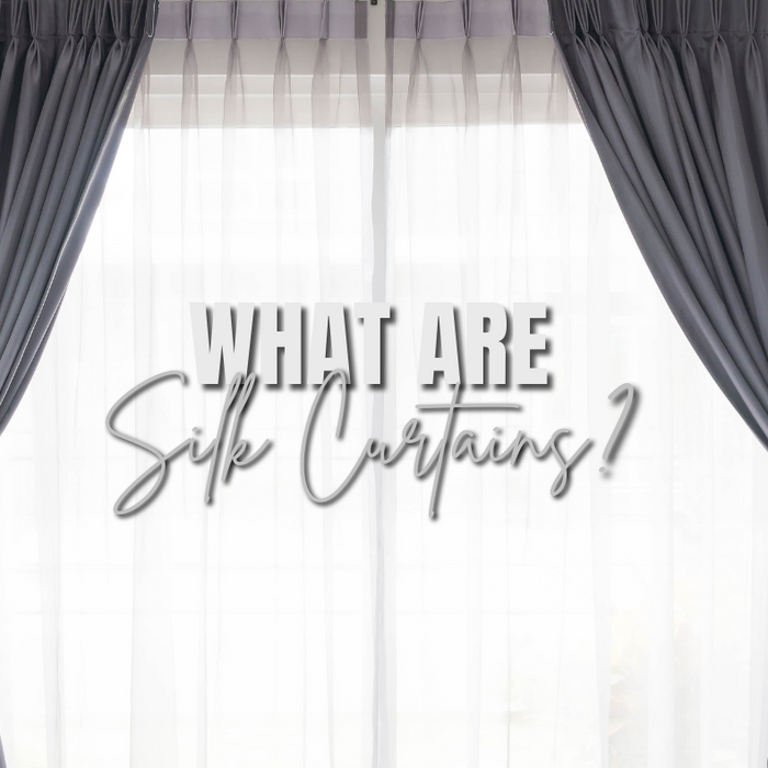 What are Silk Curtains