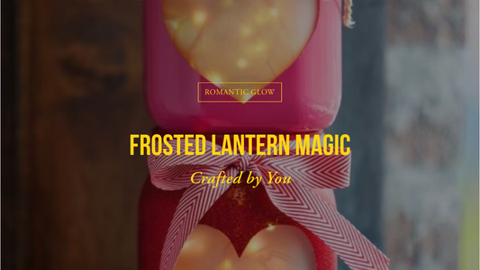 Frosted Mason Jar Lanterns for a Romantic Glow