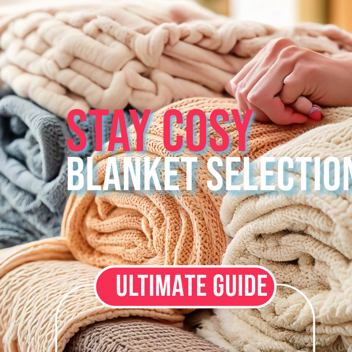 How to Choose the Perfect Blanket: Types, Sizes, and Uses