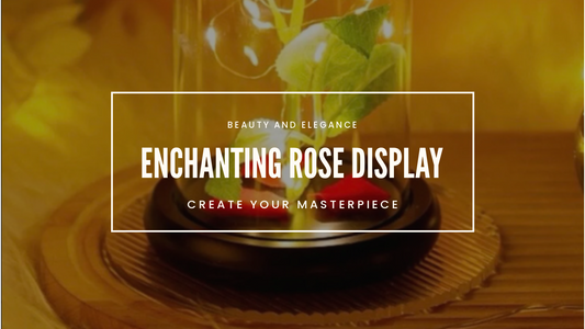 Create Your Own Enchanted Rose: A DIY Guide to Magical Home Decor