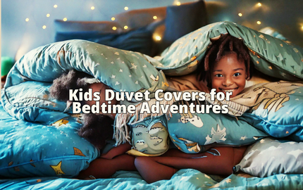 Kids Duvet Covers That Turn Bedtime into an Adventure