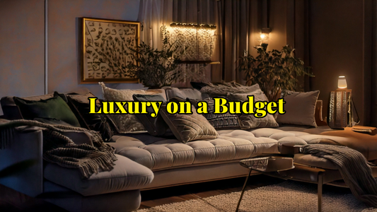 Luxury on a Budget: How to Get a High-End Look for Less