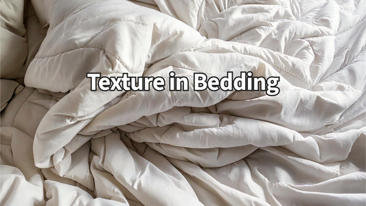 The Impact of Texture On Bedding