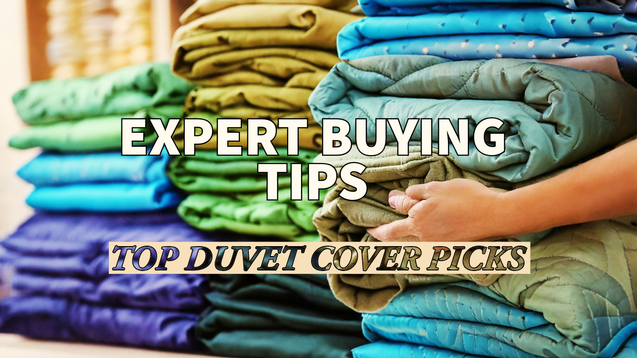 The Ultimate Buying Guide for Duvet Covers