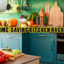 Time-Saving Kitchen Hacks to Make Cooking Easier